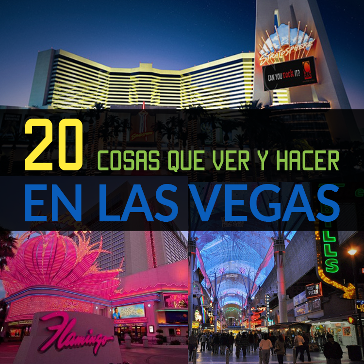 Cosas Que Ver Y Hacer En Las Vegas Tips Para Tu Viaje My Xxx Hot Girl