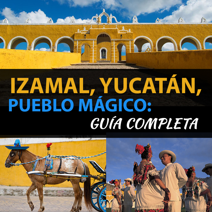 Izamal Yucatán Pueblo Mágico guía definitiva Tips Para Tu Viaje