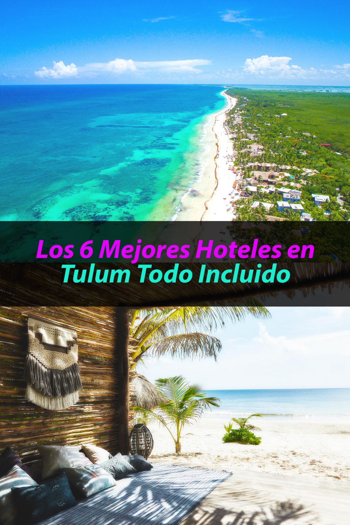 Los Mejores Hoteles En Tulum Todo Incluido Tips Para Tu Viaje