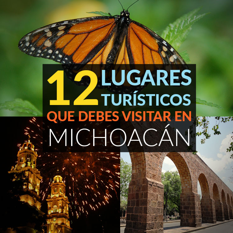 12 Lugares Turísticos Que Debes Visitar En Michoacán Tips Para Tu Viaje 