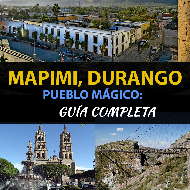 Mapimi, Durango - Pueblo Mágico: Guía Definitiva - Tips Para Tu Viaje