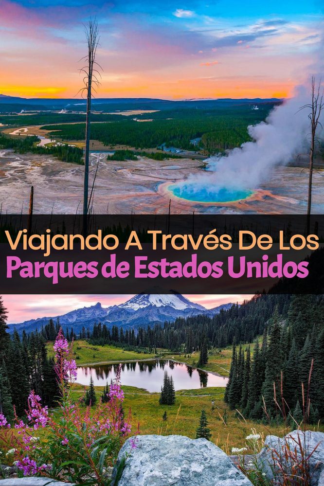 Los 24 Mejores Parques Nacionales De Estados Unidos Que Tienes Que ...