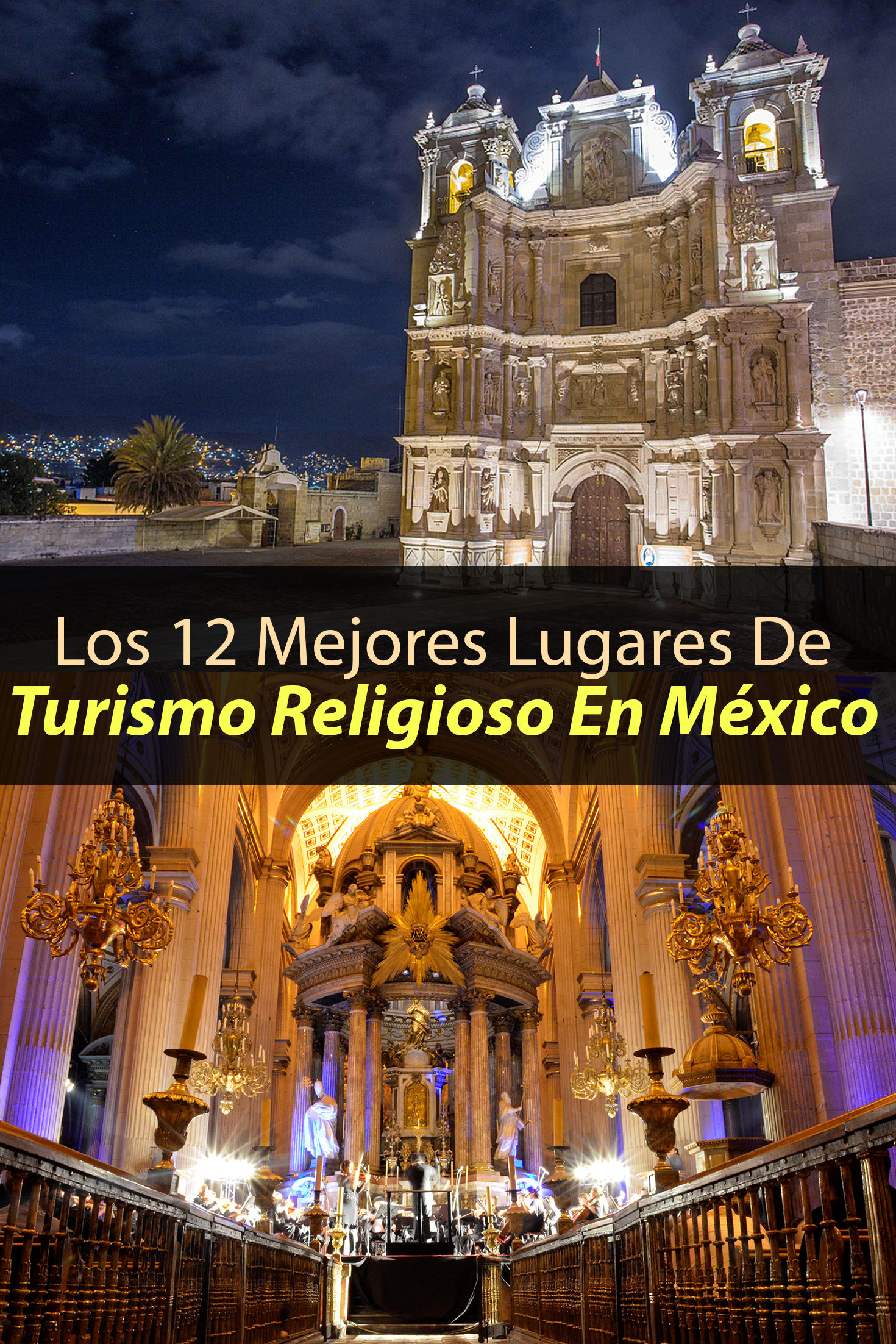 Los 12 mejores lugares de turismo religioso en México - Tips Para Tu Viaje