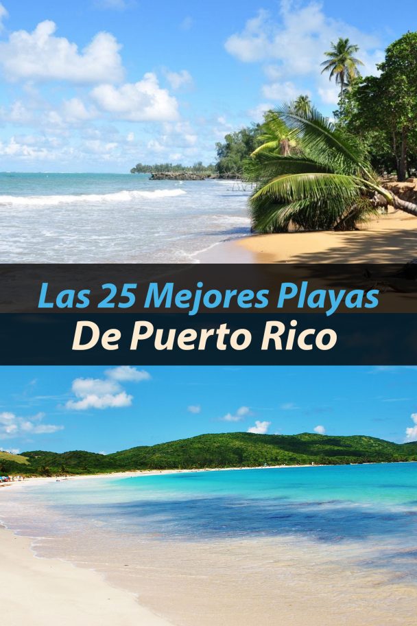 Las 25 mejores playas de Puerto Rico que debes visitar Tips Para Tu Viaje