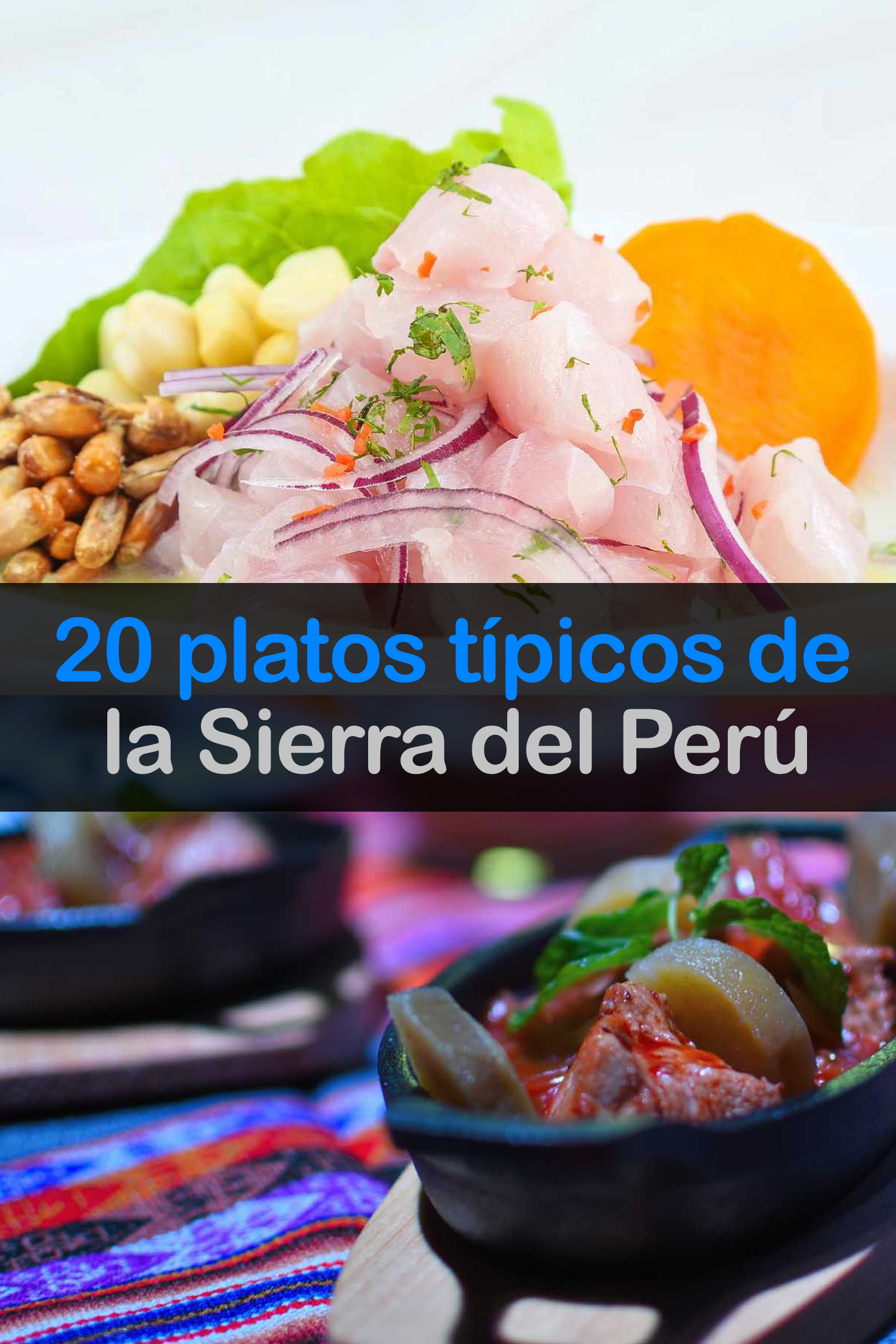 20 platos típicos de la Sierra del Perú - Tips Para Tu Viaje