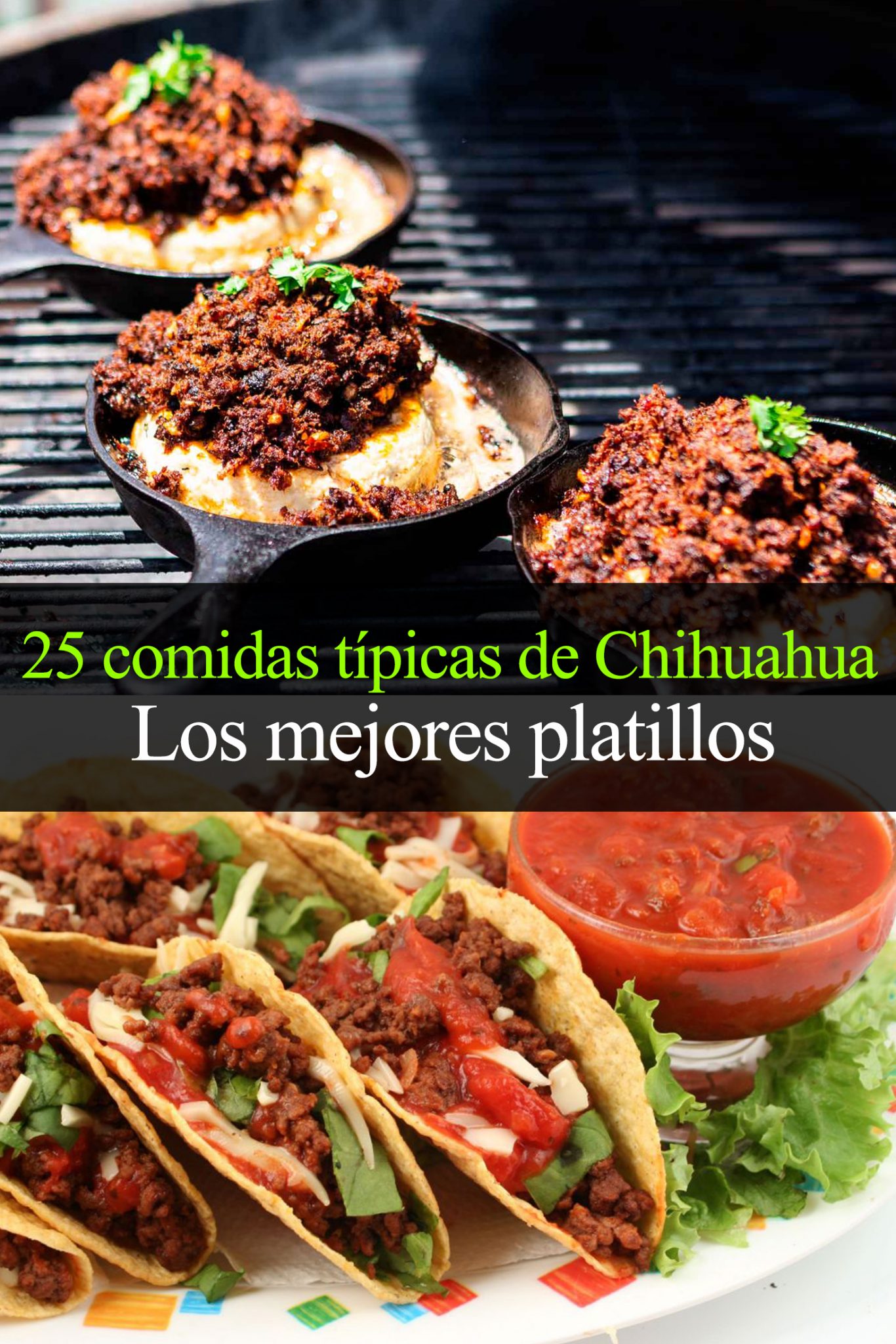 25 comidas típicas de Chihuahua Los mejores platillos
